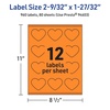 image:imageAvery Printable Heart Labels Sure Feed Technology 2932 x 12732 Bright Orange Labels PrinttoTheEdge LaserInkjet Printable 120 Total Great for Mailing Seals and Packaging960 labels