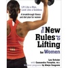 image:imageThe New Rules of Lifting for Women Lift Like a Man Look Like a Goddess